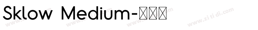 Sklow Medium字体转换